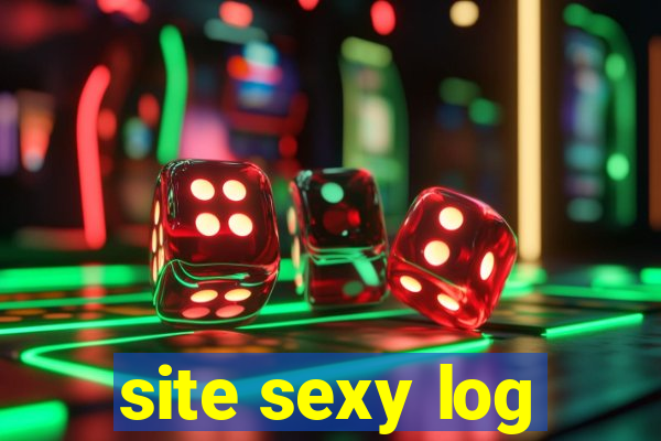 site sexy log